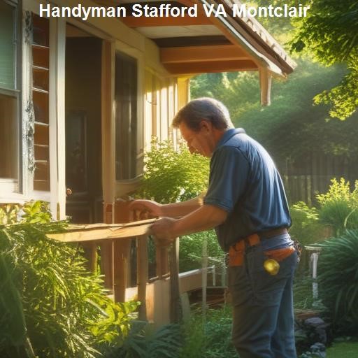 Understanding the Needs of the Montclair Community - Handyman Stafford VA Montclair